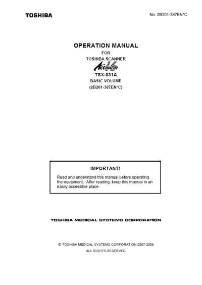 Инструкция по эксплуатации, Operation (Instruction) manual на Томограф Activion 16 TSX-031A (Basic Volume)