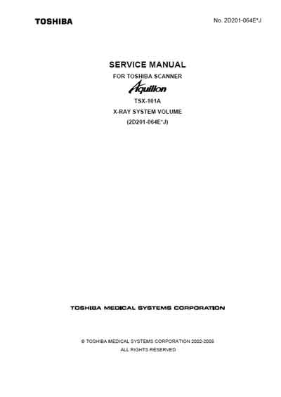 Сервисная инструкция, Service manual на Томограф Aquilion TSX-101A (X-Ray System Volume) Rev.J
