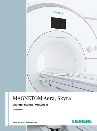 Руководство оператора, Operators Guide на Томограф Magnetom Aera, Skyra - MR System syngo MR D13