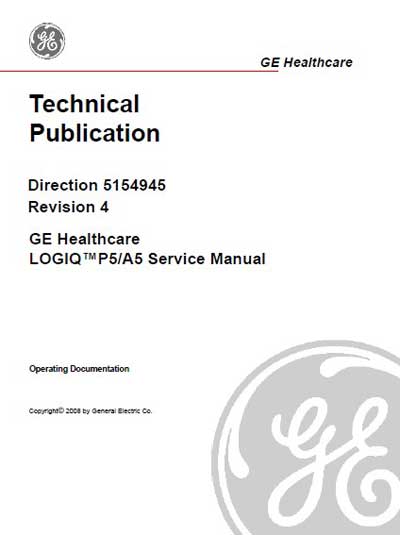 Сервисная инструкция Service manual на Logiq P5/A5 Rev.4 [General Electric]