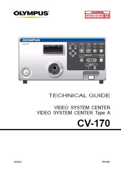 Техническая документация Technical Documentation/Manual на Видеоцентр CV-170 Type A [Olympus]