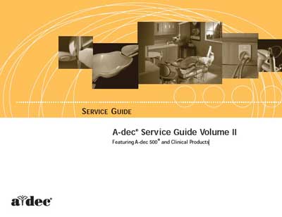 Сервисная инструкция, Service manual на Стоматология Featering A-dec 500 and Clonical Products (Volume II)