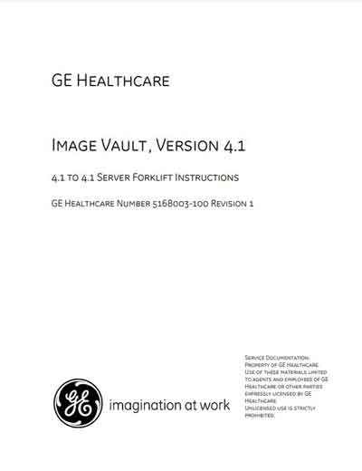 Руководство пользователя Users guide на Image Vault, Version 4.1 Server Forklift Instructions [General Electric]