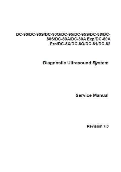 Сервисная инструкция, Service manual на Диагностика-УЗИ DC-90, 90S, 90Q, 95, 95S, 88, 88S, 80A, 80A Exp, 80A Pro, 8X, 8Q, 81, 82