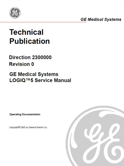 Сервисная инструкция Service manual на Logiq 5 [General Electric]