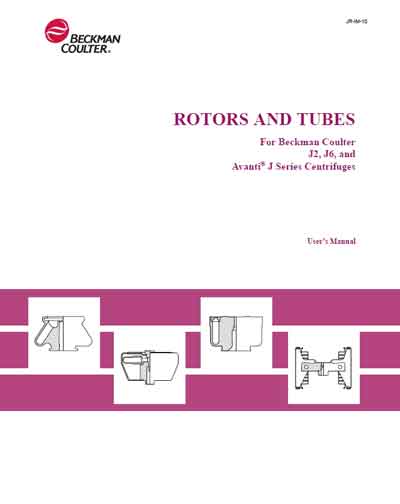 Инструкция пользователя User manual на J2, J6, and Avanti J Series (Rotors and Tubes) [Beckman Coulter]