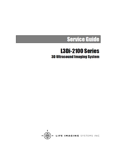 Сервисная инструкция Service manual на 3D Ultrasound Imaging System L3Di-2100 Series [---]