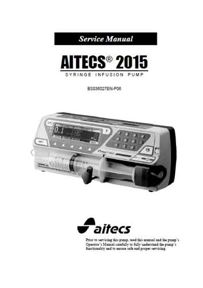 Сервисная инструкция, Service manual на Разное Универсальная шприцевая помпа Aitecs 2015