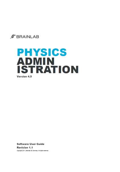 Руководство администратора, Administrator’s Guide на Терапия ПО Physics administration ver. 4.5 (Brainlab)