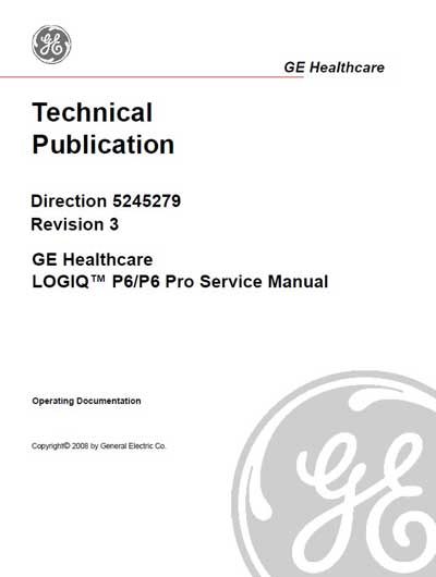 Сервисная инструкция, Service manual на Диагностика-УЗИ Logiq P6/P6 Pro Direction 5245279 Rev 3