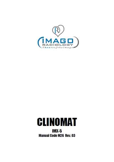 Техническая документация Technical Documentation/Manual на Рентгенодиагностический комплекс Clinomat IMX-5 Manual Code M26 Rev. 03 [Italray]