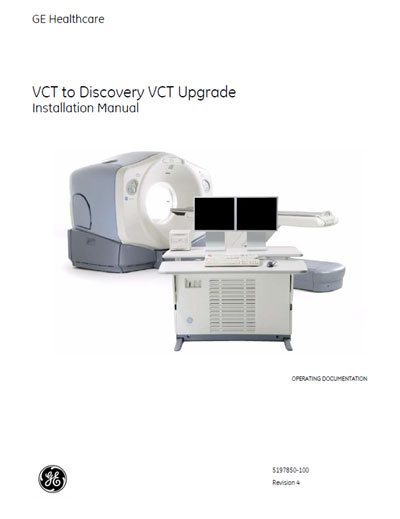 Инструкция по установке, Installation Manual на Томограф VCT to Discovery VCT - Upgrade
