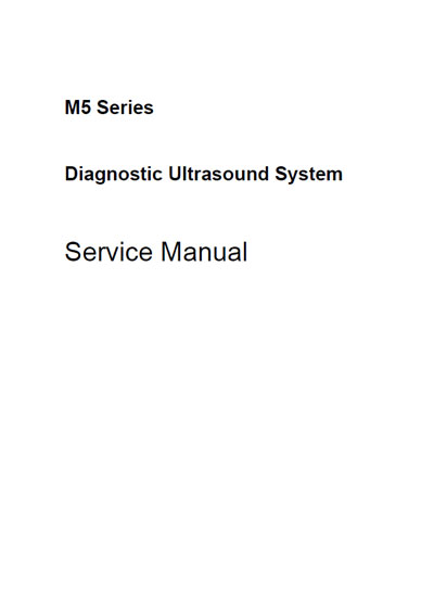 Сервисная инструкция, Service manual на Диагностика-УЗИ M5 Series (V1.2)