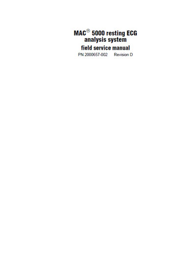 Сервисная инструкция, Service manual на Диагностика-ЭКГ MAC 5000 PN 2000657-002 Revision D