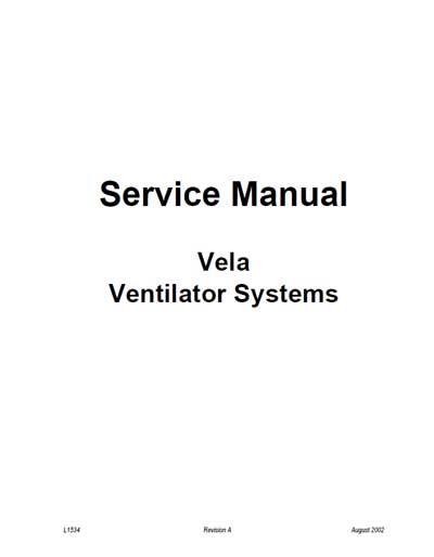 Сервисная инструкция, Service manual на ИВЛ-Анестезия Vela (Rev.A August 2002)