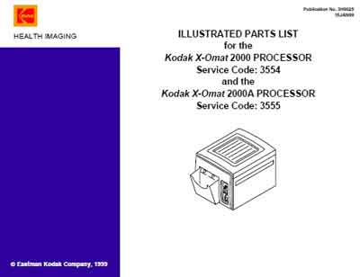 Каталог (элементов, запчастей и пр.) Catalogue, Spare Parts list на Проявочная машина X-Omat 2000, 2000A Processor [Kodak]