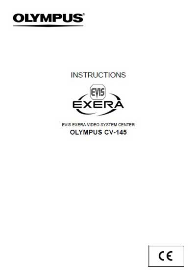 Инструкция по эксплуатации, Operation (Instruction) manual на Эндоскопия Видеоцентр EVIS EXERA CV-145