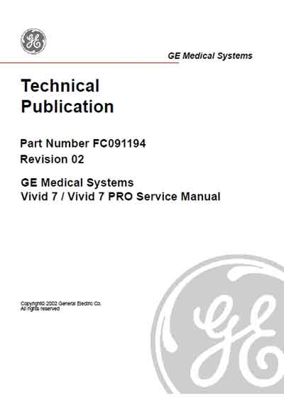 Сервисная инструкция, Service manual на Диагностика-УЗИ Vivid 7 / Vivid 7 PRO Rev. 02 2002