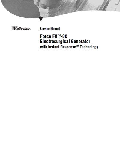 Сервисная инструкция Service manual на Электрохирургический генератор Force FX-8C [Valleylab]