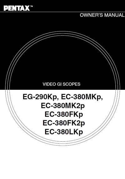 Инструкция пользователя User manual на Видеоскоп EG-290Kp, EC-380MKp, MK2p, FKp, FK2p, LKp [Pentax]