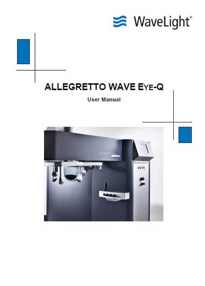 Инструкция пользователя User manual на Лазер эксимерный Allegretto WAVE EYE-Q [WaveLight]