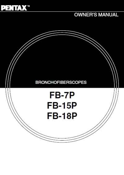Инструкция пользователя User manual на Бронхофиброскопы FB-7P, 15P, 18P [Pentax]