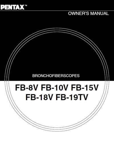 Инструкция пользователя User manual на Бронхофиброскопы FB-8V, 10V, 15v, 18V, 19TV [Pentax]