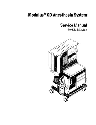 Сервисная инструкция, Service manual на ИВЛ-Анестезия Modulus CD (Module 1 System)