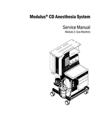 Сервисная инструкция, Service manual на ИВЛ-Анестезия Modulus CD (Module 2 Gas Machine)