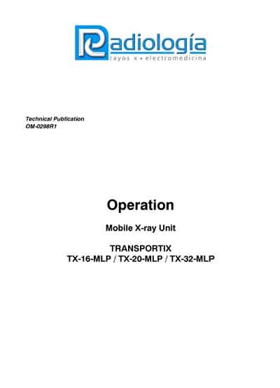 Инструкция по эксплуатации, Operation (Instruction) manual на Рентген Transportix TX-16-MLP, TX-20-MLP, TX-32-MLP (Radiologia)