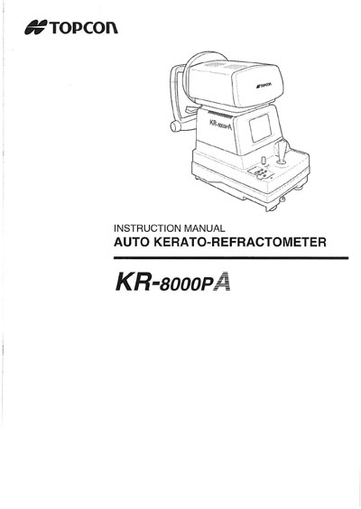 Инструкция по эксплуатации Operation (Instruction) manual на Авторефкератометр KR-8800PA [Topcon]
