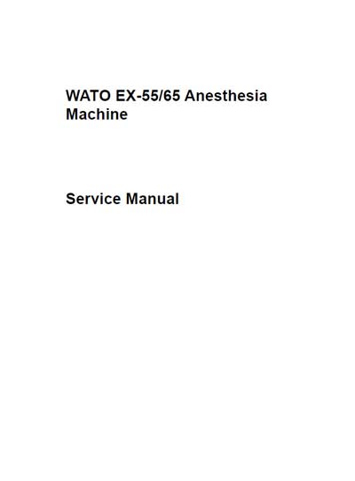 Сервисная инструкция, Service manual на ИВЛ-Анестезия Wato EX-55/65