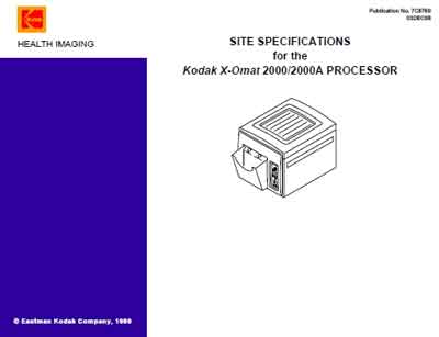 Техническая документация, Technical Documentation/Manual на Рентген Проявочная машина X-Omat 2000, 2000A Processor Site Specifications