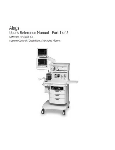 Инструкция пользователя, User manual на ИВЛ-Анестезия Aisys (Revision 3.X Part 1 of 2)