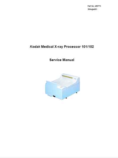 Сервисная инструкция, Service manual на Рентген Проявочная машина Kodak 101/102
