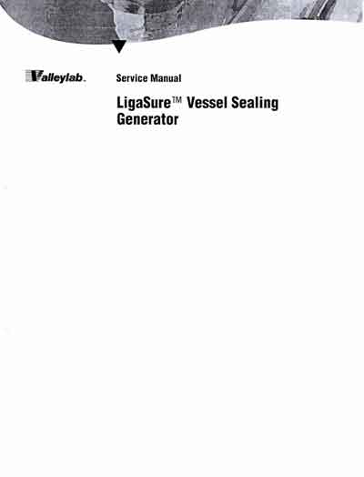 Сервисная инструкция Service manual на Электрохирургический генератор LigaSure [Valleylab]