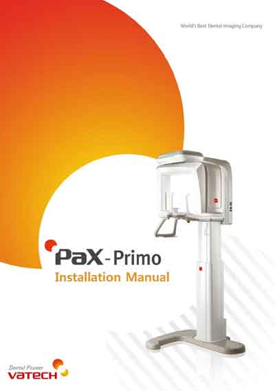 Инструкция по монтажу Installation instructions на Панорамный рентгенаппарат Pax-Primo (2012) [Vatech]