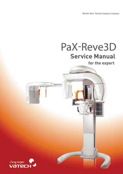 Сервисная инструкция Service manual на Панорамный рентгенаппарат Pax-Reve3D [Vatech]