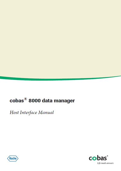 Техническая документация, Technical Documentation/Manual на Анализаторы Cobas 8000 (Host Interface Manual)