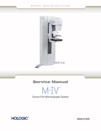 Сервисная инструкция Service manual на Маммограф M-IV (Rev 002 May 2011) [Hologic]