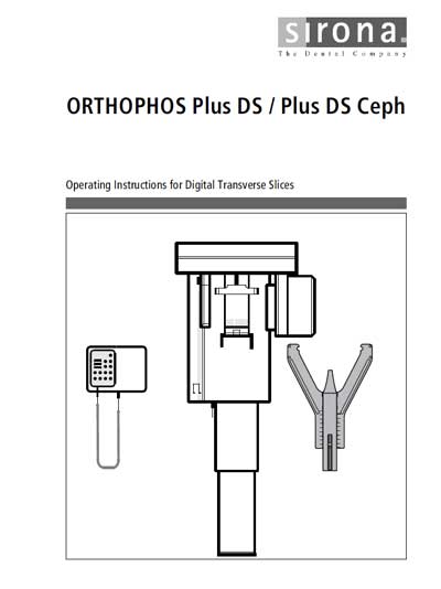 Инструкция по эксплуатации, Operation (Instruction) manual на Рентген Orthophos Plus DS, Plus DS Ceph (Transverse Slices)