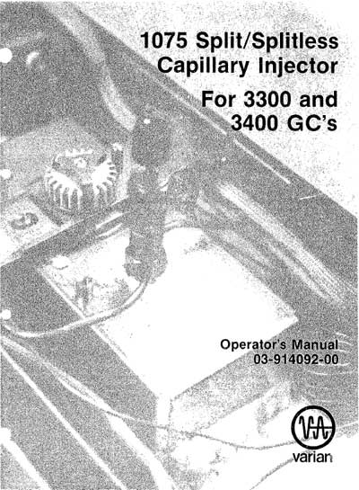 Инструкция оператора Operator manual на 1075 Split-Splitless Capillary Injector for 3300 and 3400 GC`s [Varian]