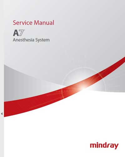Сервисная инструкция Service manual на A-7 Anesthesia System (2016) [Mindray]