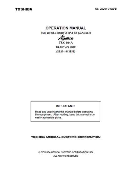 Инструкция по эксплуатации Operation (Instruction) manual на Aquilion TSX-101A (Basic Volume) [Toshiba]