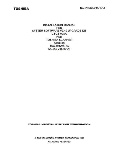 Инструкция по установке, Installation Manual на Томограф Aquilion TSX-101A/F,/G (System Software V3.10 Upgrade Kit)