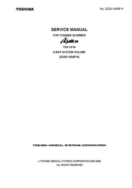 Сервисная инструкция Service manual на Aquilion TSX-101A (X-Ray System Volume) Rev.H [Toshiba]