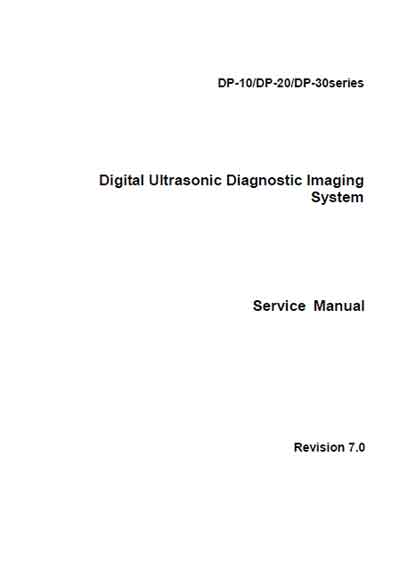 Сервисная инструкция, Service manual на Диагностика-УЗИ DP-10, DP-20, DP-30 (Rev.7.0)