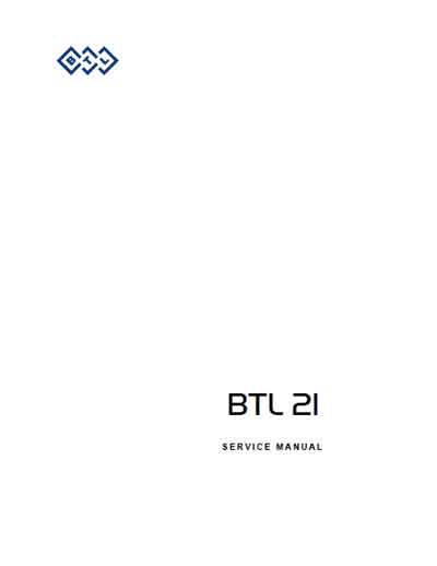 Сервисная инструкция Service manual на BTL-21 [BTL]