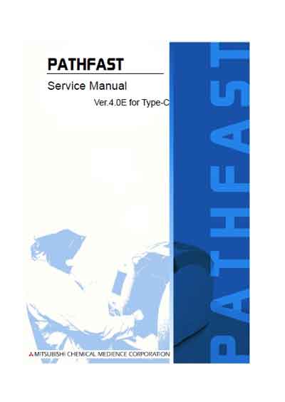 Сервисная инструкция Service manual на PathFast ver.4.00 (Mitsubishi) [---]